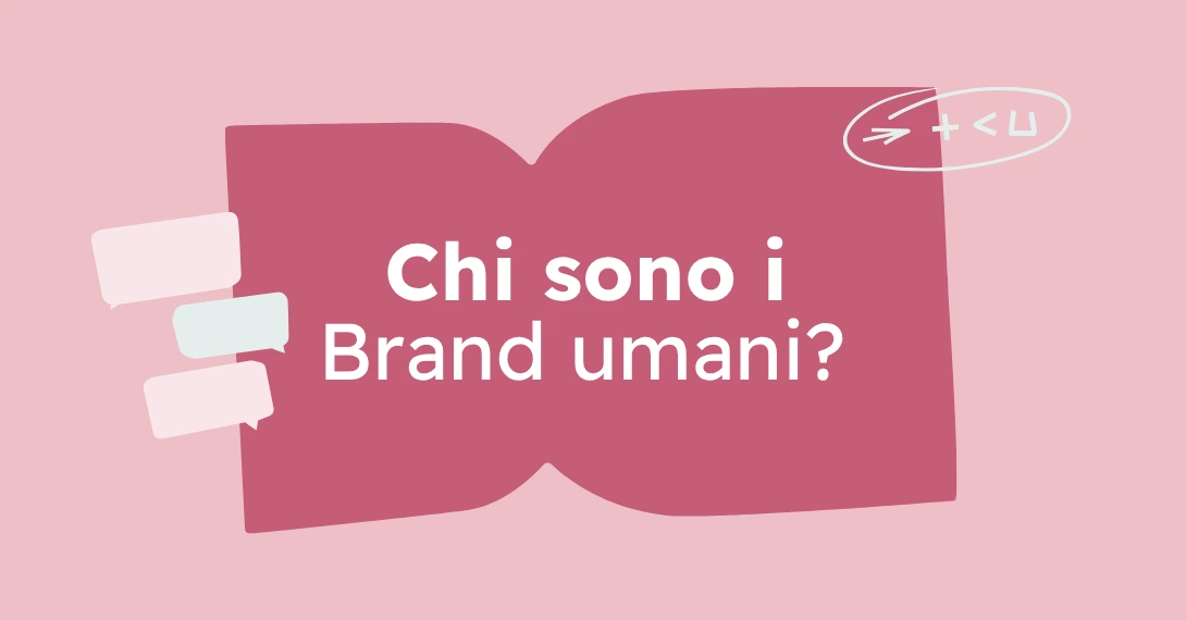 Chi sono i brand umani?